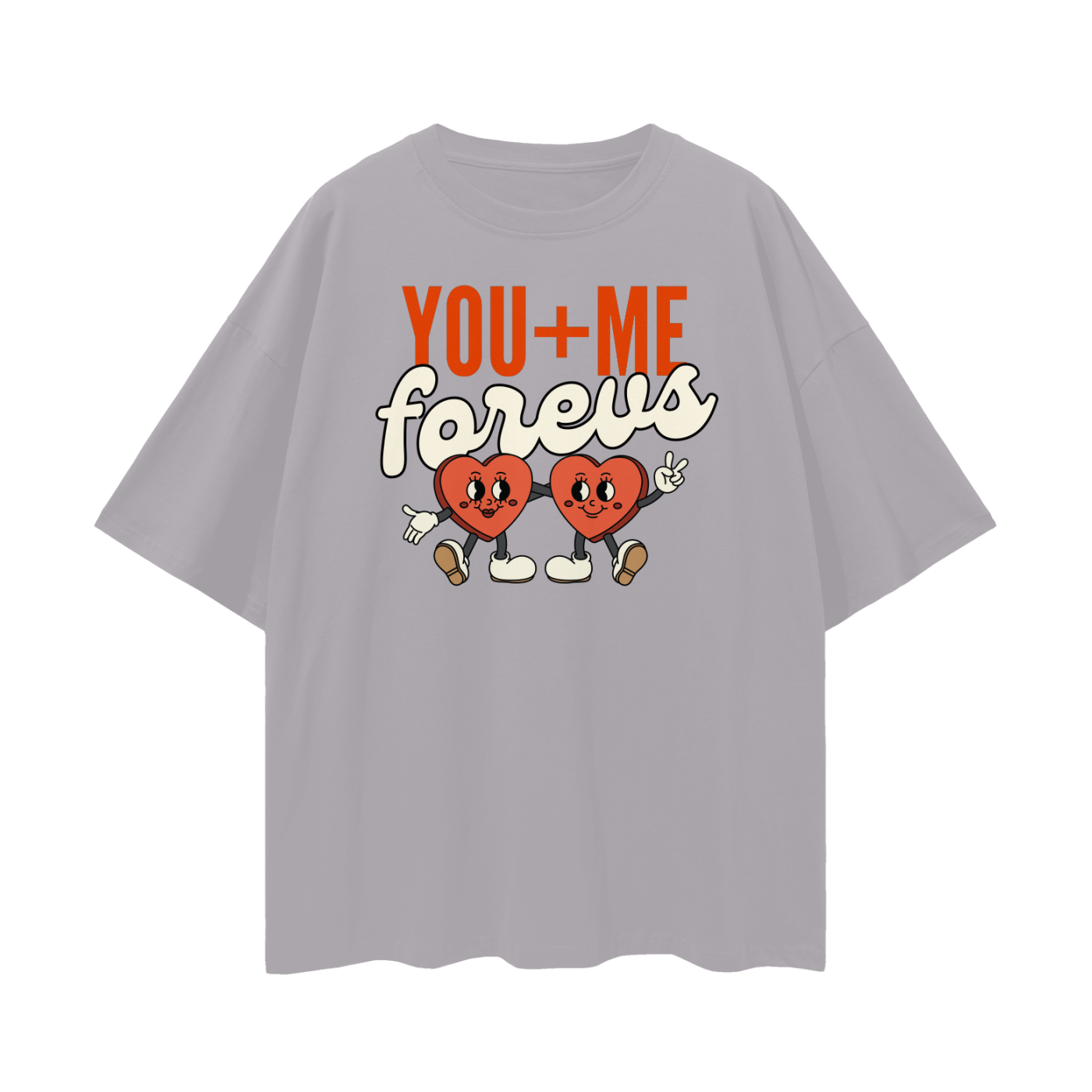 You + Me Forevs – Oversized T-shirt